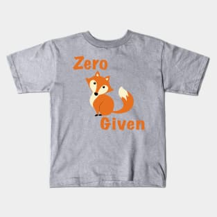 Zero Fox Given Kids T-Shirt